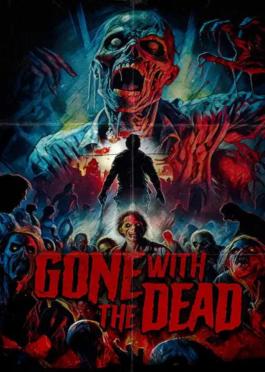 Toxic Lullaby/Gone with the Dead the Movie