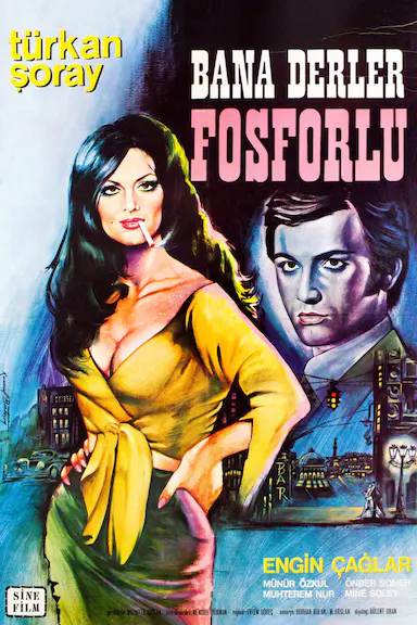 Bana derler fosforlu