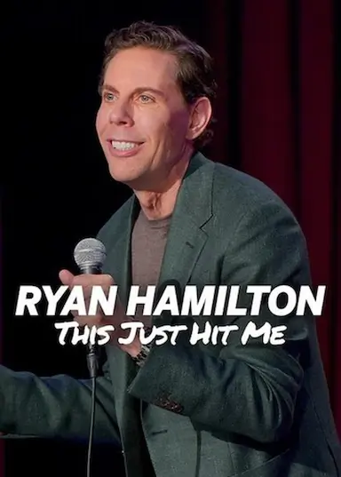 Ryan Hamilton: This Just Hit Me