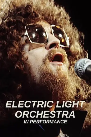 Electric Light Orchestra: In Performance